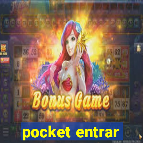 pocket entrar